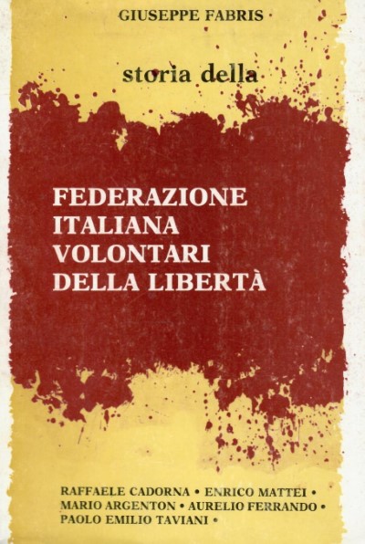 Storia della federazione italiana volontari della liberta’