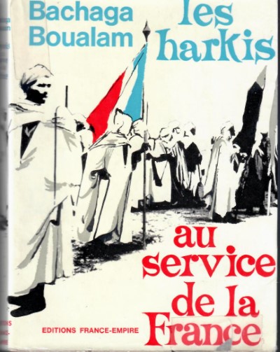 Les harkis. au service de la france
