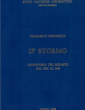 13° stormo. cronistoria del reparto dal 1924 al 1943