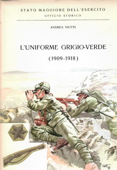 L’uniforme grigio-verde (1909-1918)
