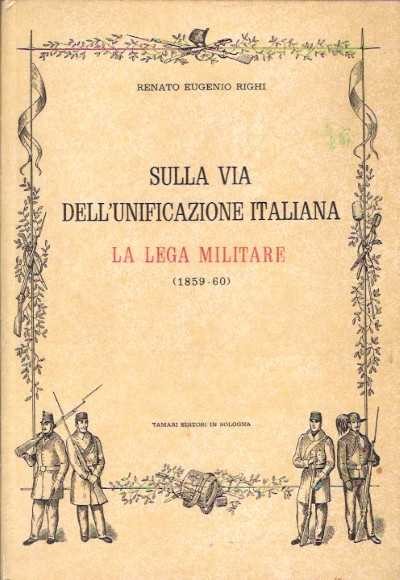 Sulla via dell’unificazione italiana