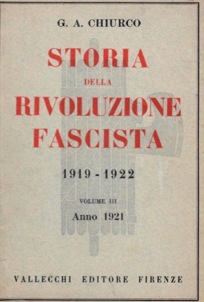 Storia della rivoluzione fascista 1919-1922