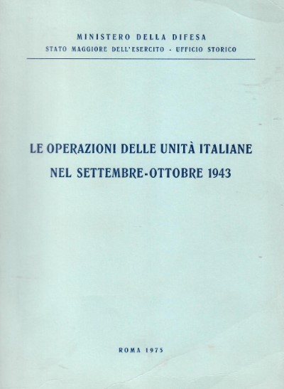 Le operazioni delle unita’ italiane nel settembre-ottobre 1943