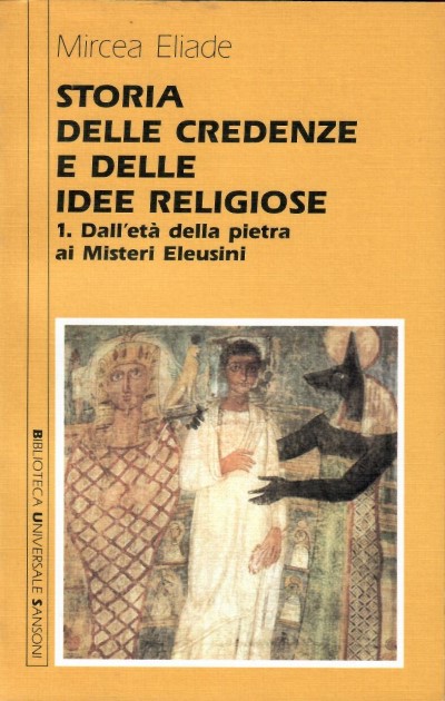 Storia delle credenze e delle idee religiose, volumi 1-2-3