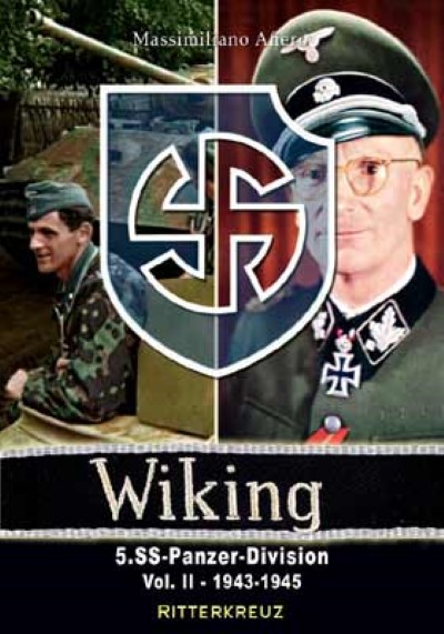 Wiking. 5.ss-panzer-division volume 2 1943 – 1945