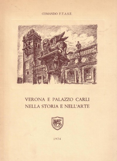 Verona e palazzo carli nella storia e nell’arte