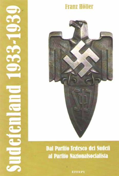 Sudetenland 1933-1939 (con allegato cd)