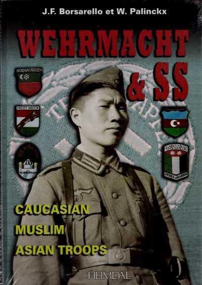 Wehrmacht & ss caucasian muslim asian troops