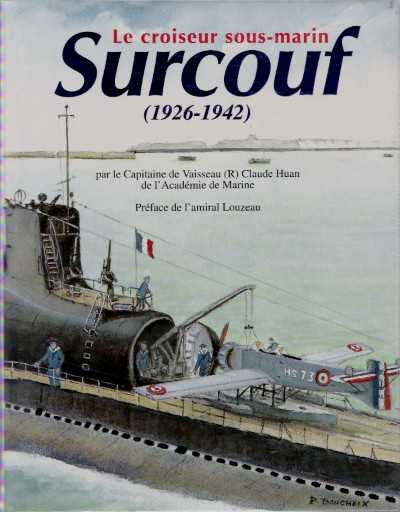 Le croiseur sous-marin surcouf 1926-1942