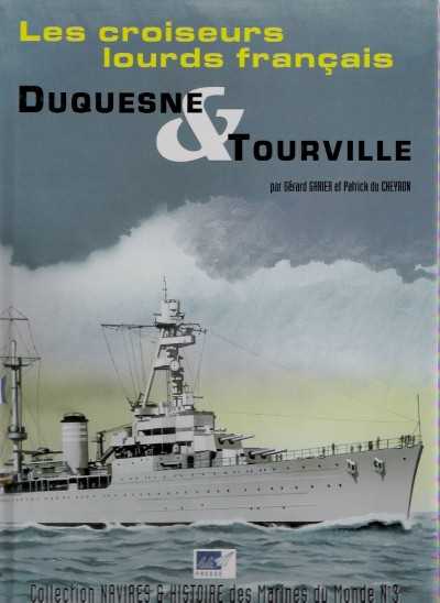 Les croiseurs lourde francais: duquesne & tourville