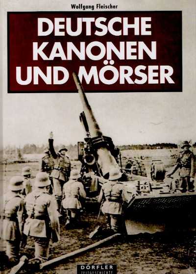 Deutsche kanonen und morser
