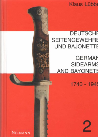 Deutsche seitengewehre und bajonette. german sidearms and bayonets 1740-1945