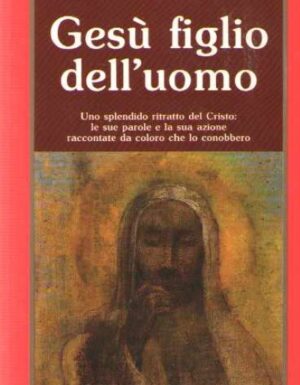 Gesu' figlio dell'uomo