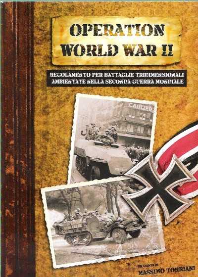 Operation world war ii. regolamento per battaglie tridimensionali ambientate nella seconda guerra mondiale