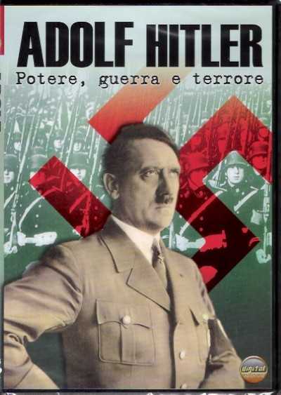 Adolf hitler. potere, guerra e terrore (dvd)