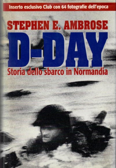 D-day storia dello sbarco in normandia