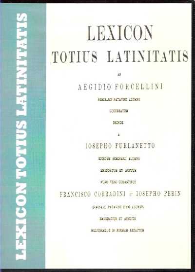 Lexicon latinitatis. cd, 4 volumi, 4000 pagine (prefazione giuseppe furlanetto)