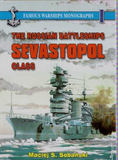 The russian battleships sevastopol class
