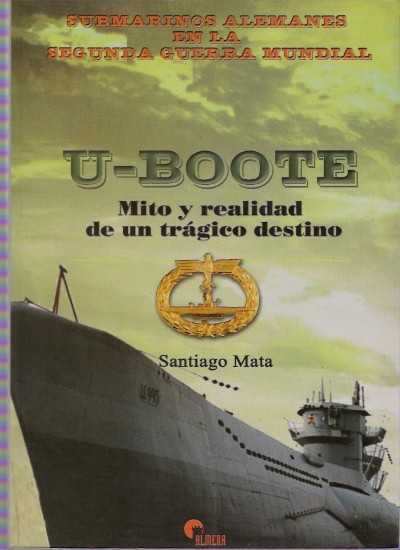 U-boote mito y realidad de un tragico destino