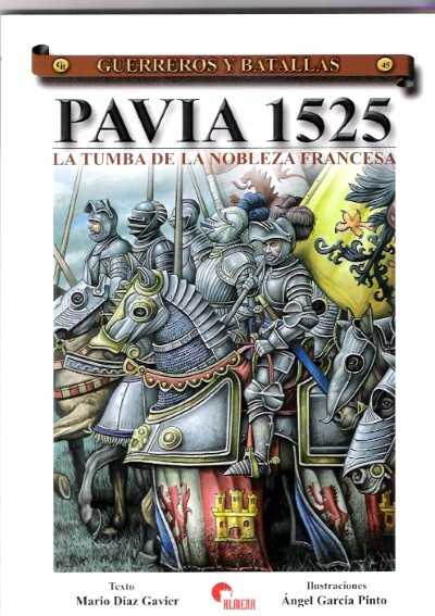 Pavia 1525 la tumba de la nobleza francesa