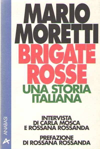 Brigate rosse. un storia italiana