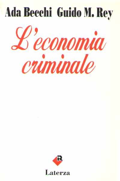 L’economia criminale