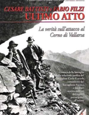 Cesare battisti e fabio filzi ultimo atto