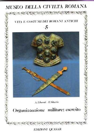 Romani antichi organizzazione militare: esercito
