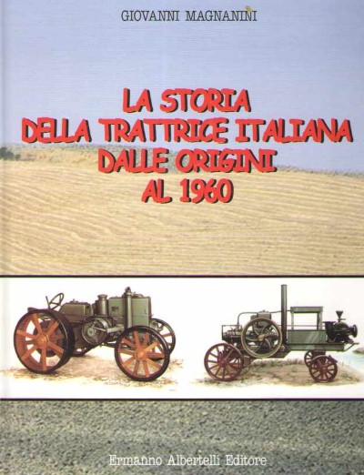 La storia della trattrice italiana dalle origini al 1960