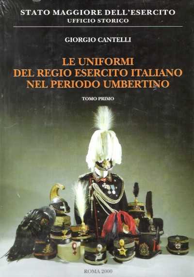 Uniformi del regio esercito italiano periodo umbertino