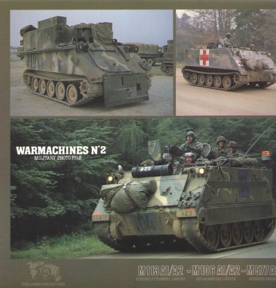 Warmachines n.2 m113 a1/a2 – m106 a1/a2 – m577 a1/a2