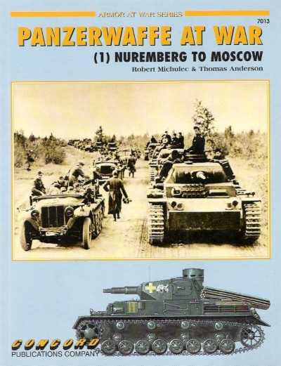 Panzerwaffe at war (1) nuremberg to moscow