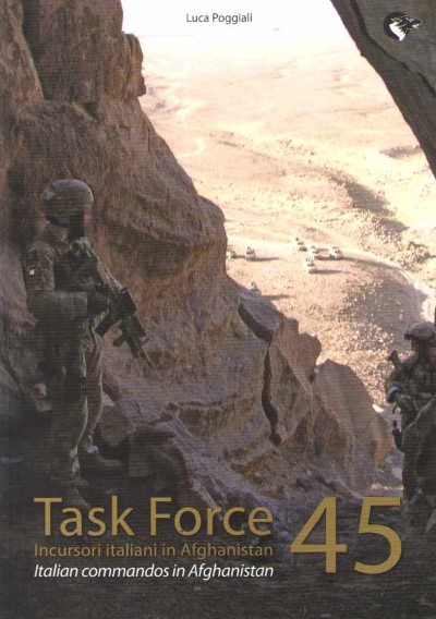 Task force 45. incursori italiani in afghanistan