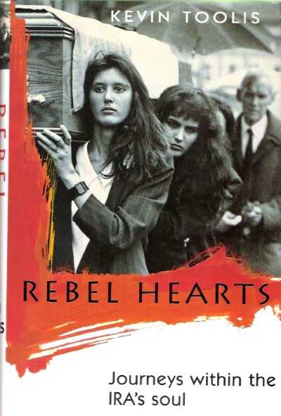 Rebel hearts journeys within the ira’s soul
