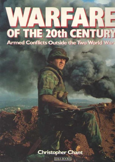 Warfare of the 20th century. armed conflicts outside the two world wars