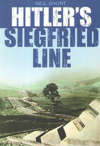 Hitler’s siegfried line