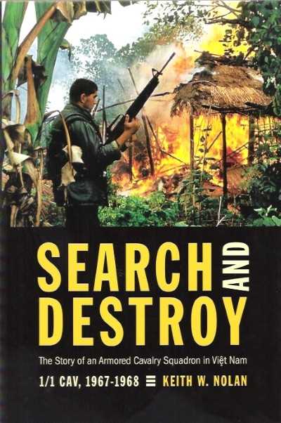 Search and destroy. the story of an armored cavalry squadron in vietnam