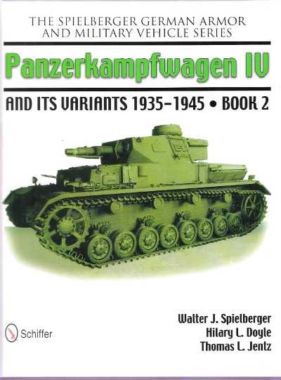 Panzerkampfwagen iv and its variants 1935-1945 book 2