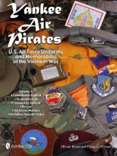 Yankee air pirates. u.s. air force uniforms and memorabilia of the vietnam war