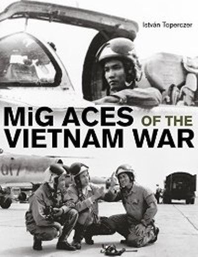 Mig aces of the vietnam war