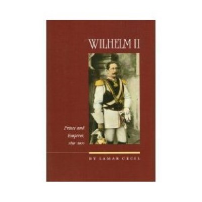 Wilhelm ii: prince and emperor