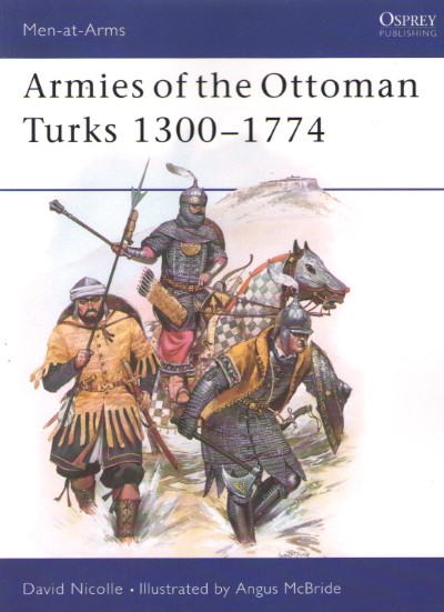 Maa140 armies of the ottoman turks 1300-1774
