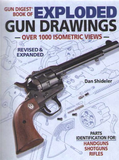 Gun digest book of exploded gun drawning