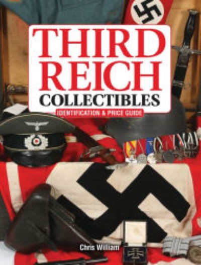 Third reich collectibles. identification & price guide