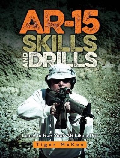 Ar-15 skills & drills