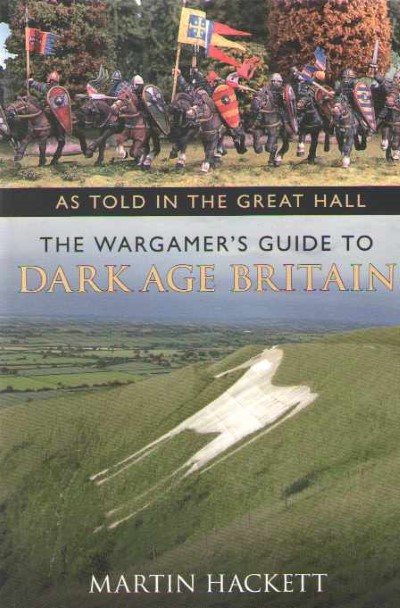 The wargmer’s guide to dark age britain