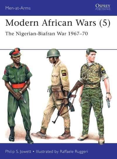 Maa507 modern african wars (5). the nigerian-briafran war 1967-70