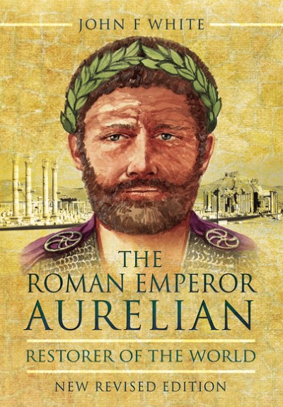 The roman emperor aurelian restorer of the world