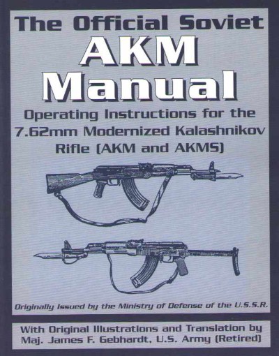 The official soviet akm manual