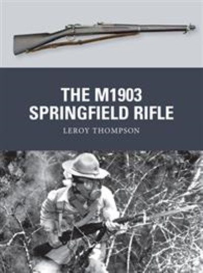 Wea23 the m1903 springfield rifle